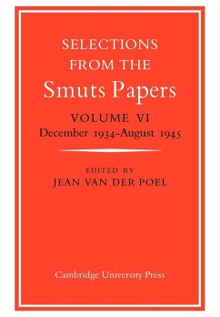 Selections from the Smuts Papers - Poel, Jean Van Der; Jean Van Der, Poel