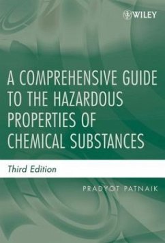 A Comprehensive Guide to the Hazardous Properties of Chemical Substances - Patnaik, Pradyot