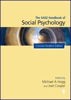 The Sage Handbook of Social Psychology - Hogg, Michael A. / Cooper, Joel (eds.)