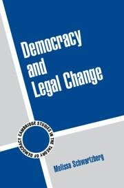 Democracy and Legal Change - Schwartzberg, Melissa