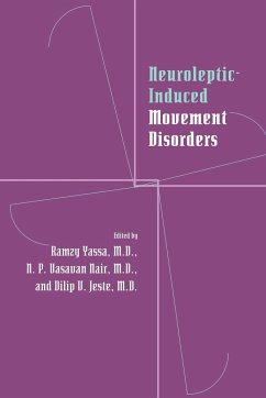 Neuroleptic-Induced Movement Disorders - Yassa, Ramzy / Nair, N. P. V. / Jeste, Dilip V. (eds.)