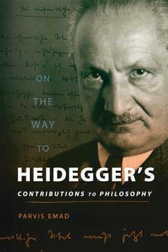 On the Way to Heidegger's Contributions to Philosophy - Emad, Parvis