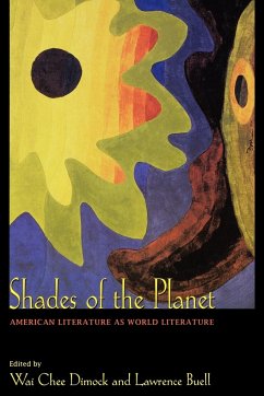Shades of the Planet - Dimock, Wai Chee / Buell, Lawrence (eds.)