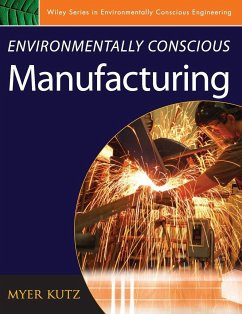 Environmentally Conscious Manufacturing - Kutz, Myer (ed.)