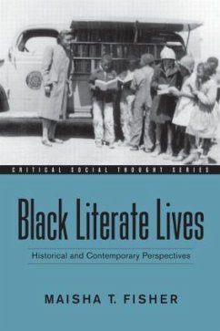 Black Literate Lives - Fisher, Maisha T