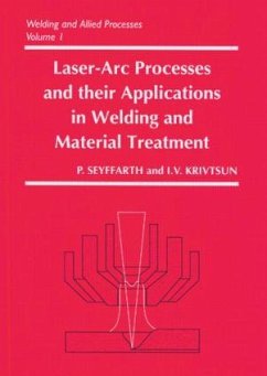Laser-ARC Processes and Their Applications in Welding and Material Treatment - Seyffarth, Peter; Krivtsun, Igor