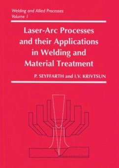 Laser-Arc Processes and Their Applications in Welding and Material Treatment - Seyffarth, Peter; Krivtsun, Igor