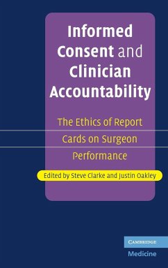 Informed Consent and Clinician Accountability - Clarke, Steve / Oakley, Justin (eds.)