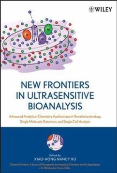 New Frontiers in Ultrasensitive Bioanalysis - Xu, Xiao-Hong Nancy (ed.)