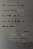 Entrepreneurship, Innovation, and the Growth Mechanism of the Free-Enterprise Economies