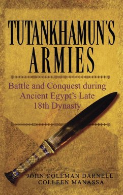 Tutankhamun's Armies - Darnell, John Coleman; Manassa, Colleen