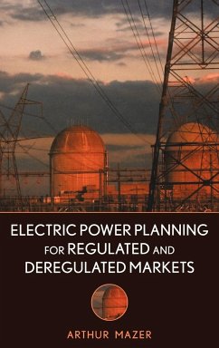 Electric Power Planning for Regulated and Deregulated Markets - Mazer, Arthur