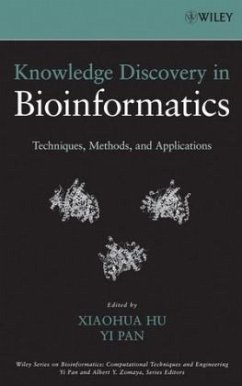 Knowledge Discovery in Bioinformatics - Hu, Xiaohua / Pan, Yi (eds.)