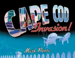 Cape Cod Invasion! - Penta, Mark