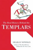 The Real History Behind the Templars