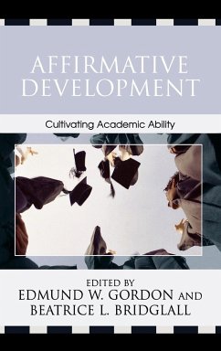 Affirmative Development - Gordon, Edmund W.; Bridglall, Beatrice L.