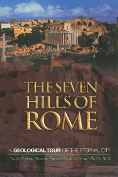 The Seven Hills of Rome - Heiken, Grant; Funiciello, Renato; Rita, Donatella De