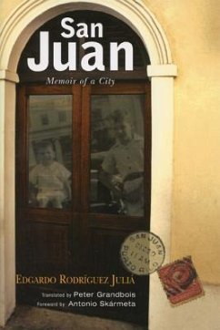 San Juan: Memoir of a City - Rodríguez Juliá, Edgardo