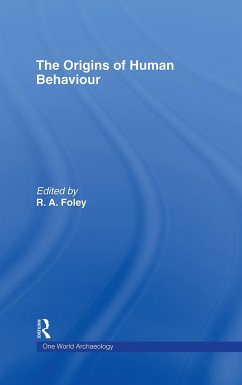 The Origins of Human Behaviour - Foley, Robert (ed.)