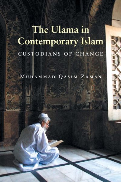 The Ulama in Contemporary Islam by Muhammad Qasim Zaman
