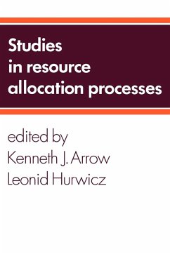 Studies in Resource Allocation Processes - Arrow, Kenneth J. / Hurwicz, Leonid (eds.)