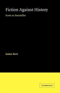 Fiction Against History - Kerr, James