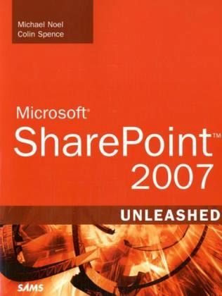 Microsoft SharePoint 2007 Unleashed Microsoft SharePoint 2007 Unleashed