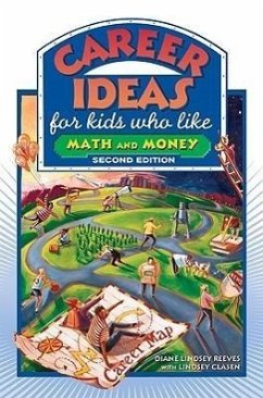 Career Ideas for Kids Who Like Math and Money - Reeves, Diane Lindsey