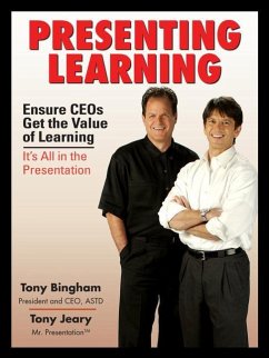 Presenting Learning - Bingham, Anthony; Jeary, Tony