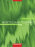 Wirtschaftslehre - Ausgabe für Gymnasien in Sachsen-Anhalt