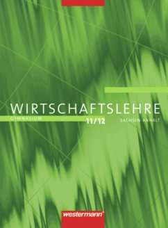 Wirtschaftslehre - Ausgabe für Gymnasien in Sachsen-Anhalt - Hübner, Manfred;Imhof, Ursel;Künstner, Robert;Kaminski, Hans