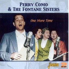 One More Time - Como,Perry & Fontane Sis