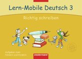 Richtig schreiben / Lern-Mobile Deutsch 3