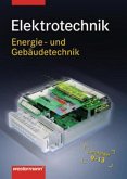 Elektrotechnik, Energie- und Gebäudetechnik, Lernfelder 9-13