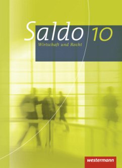 Saldo - Wirtschaft und Recht - Ausgabe 2013 / Saldo - Wirtschaft und Recht, Ausgabe Gymnasium Bayern