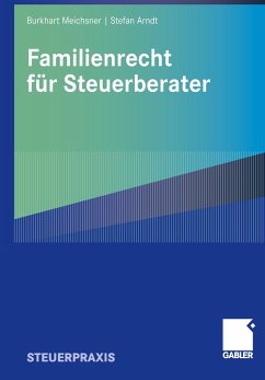 Familienrecht für Steuerberater - Meichsner, Burkhart;Arndt, Stefan