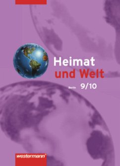 Klassen 9 und 10, Schülerband / Heimat und Welt, Geografie für Berlin