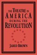 The Theatre in America During the... - Bild 1