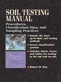 Soil Testing Manual: Procedures, Classification Data, and Sampling Practices