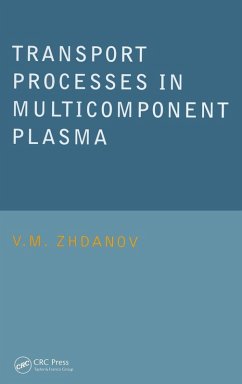Transport Processes in Multicomponent Plasma - Zhdanov, V. M.