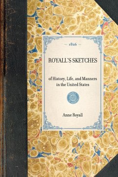 Royall's Sketches - Royall, Anne