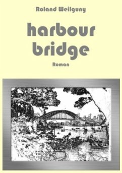 Harbour Bridge - Weilguny, Roland