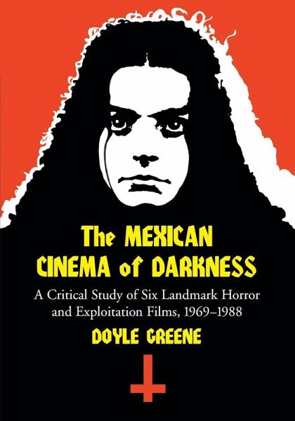 The Mexican Cinema of Darkness