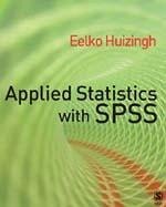 Applied Statistics with SPSS - Huizingh, Eelko K R E