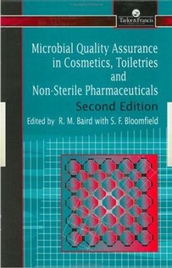 Microbial Quality Assurance in Pharmaceuticals, Cosmetics, and Toiletries - Baird, R.; Bloomfield, Sally F