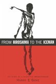 From Hiroshima to the Iceman
