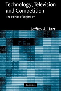 Technology, Television, and Competition - Hart, Jeffrey A.