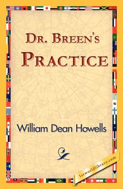 Dr. Breen's Practice - Howells, William Dean