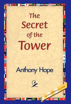 The Secret of the Tower - Hope, Anthony