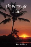 The Better Life Bible